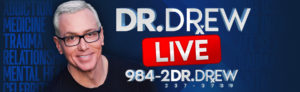 Dr. Drew Pinsky LIVE Shows