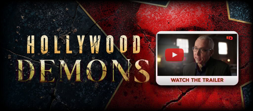 Hollywood Demons on Investigation Discovery with Dr. Drew Pinsky in 2025