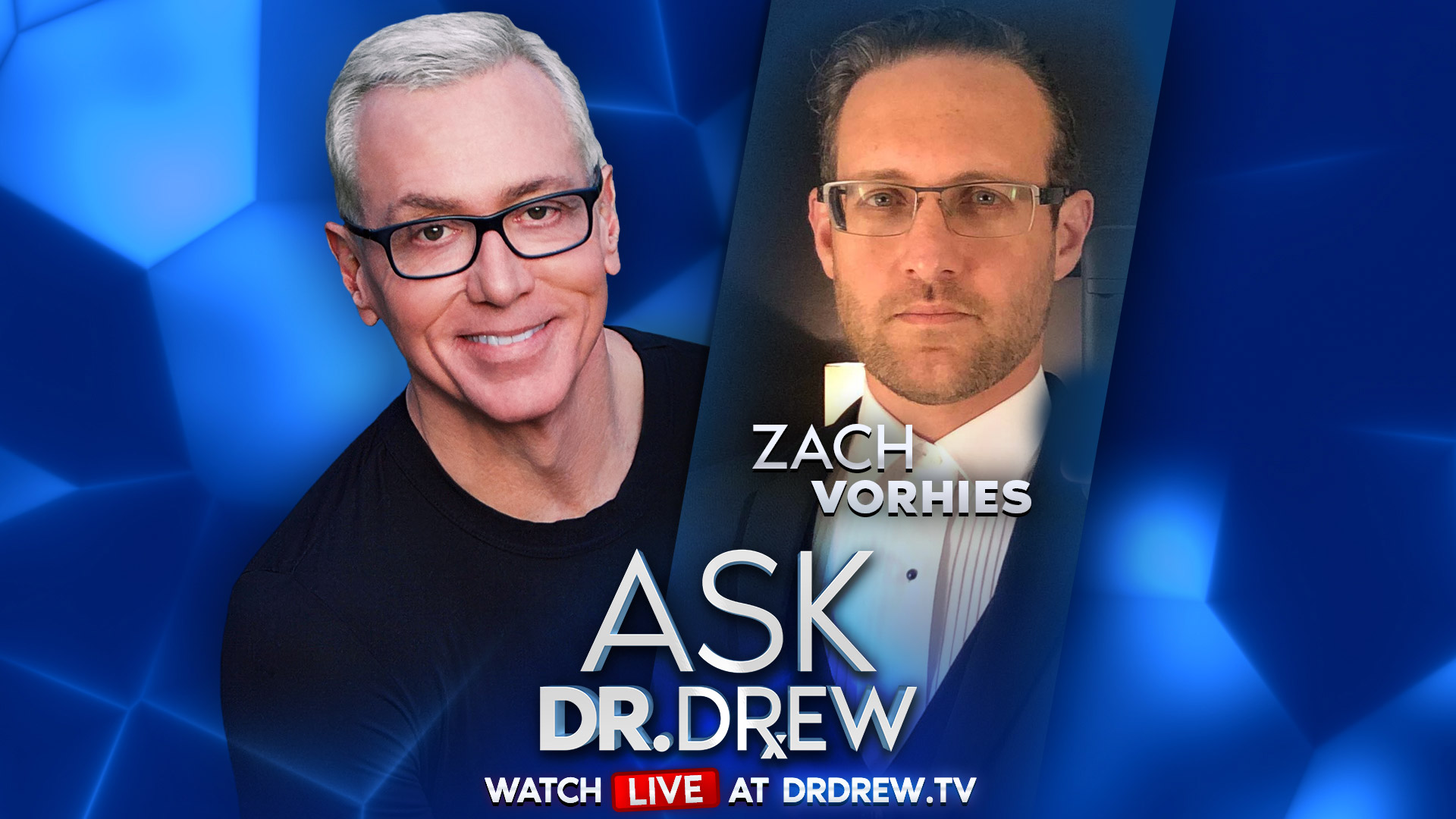 Zach Vorhies on Ask Dr. Drew