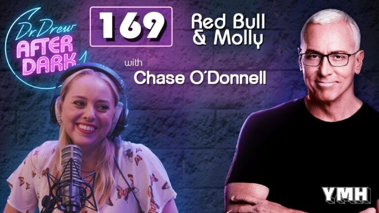 Ep. 169 Red Bull & Molly w/ Chase O'Donnell | Dr. Drew After Dark