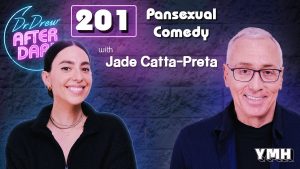 Pansexual Comedy w/ Jade Catta-Preta | Dr. Drew After Dark Ep. 201