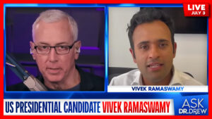 Vivek Ramaswamy (2024 Presidential Candidate, Biopharma Founder and "Woke Inc" Author) – Ask Dr. Drew