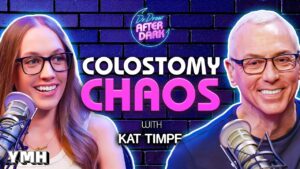 Colostomy Chaos w/ Kat Timpf | Dr. Drew After Dark Ep. 237