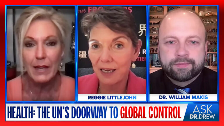 Health: The UN's Doorway To Global Control w/ Reggie Littlejohn, Dr. William Makis & Dr. Kelly Victory