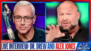 Alex Jones with Dr. Drew Pinsky in an October 2024 exclusive live interview.