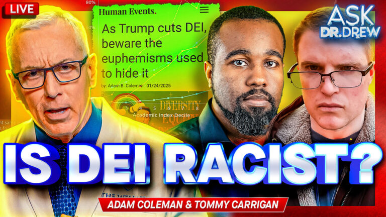 Adam Coleman & Tommy Carrigan – Ask Dr. Drew