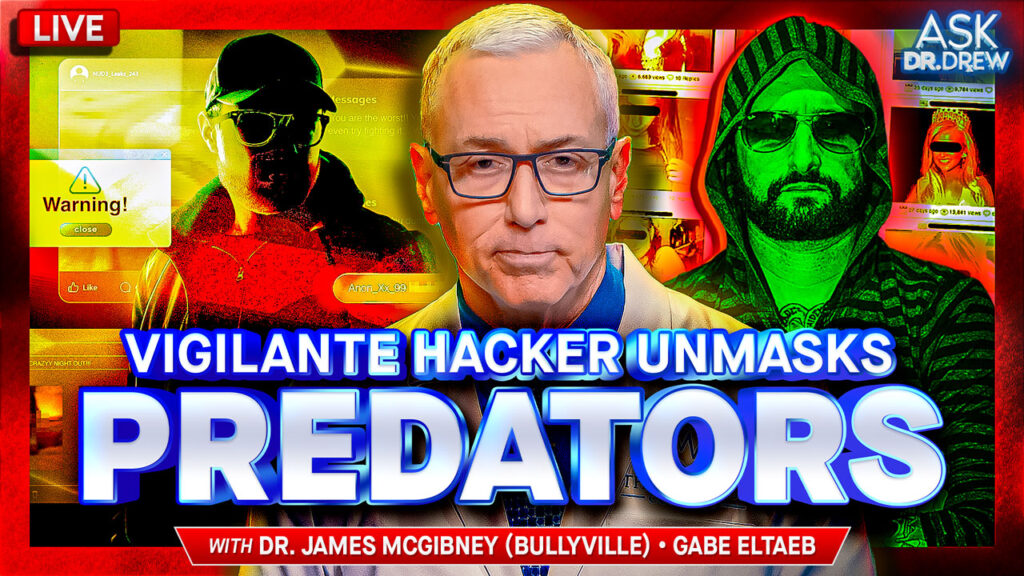 Dr. James McGibney (of Bully Hunter and Bullyville) with Dr. Drew Pinsky in 2025