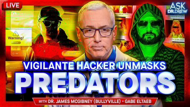 Dr. James McGibney (of Bully Hunter and Bullyville) with Dr. Drew Pinsky in 2025