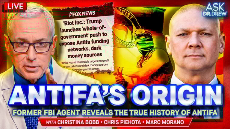 Ex-FBI: Antifa's REAL Origin Story w/ Chris Piehota, Christina Bobb, Marc Morano – Ask Dr. Drew