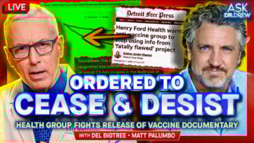Del Bigtree: Health Group's Cease & Desist Of "An Inconvenient Study" w/ Matt Palumbo – Ask Dr. Drew