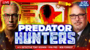 Detective Tony Godwin (Predator Hunters) with Viva Frei & Bob Forrest on Ask Dr. Drew