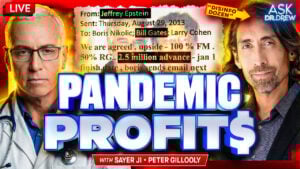 Investing In Crisis: Sayer Ji Exposes Epstein & Gates' Leaked Pandemic Business Model — Ask Dr. Drew
