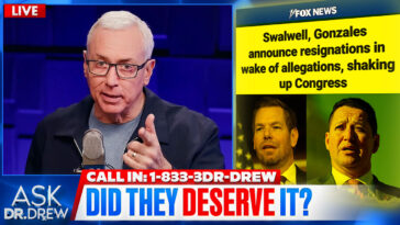 Swalwell & Gonzalez Resign: Call 833-3DR-DREW To AMA On Scandals, Iran & ANY Topic – Ask Dr. Drew