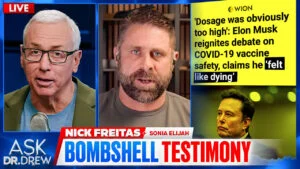 Nick Freitas vs. Black Pilled Republicans + Pfizer Executive Admits "60,000 Deaths" — Ask Dr. Drew