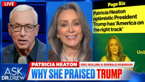 Patricia Heaton, Emerald Robinson and Eric Bolling on Ask Dr. Drew in April 2026