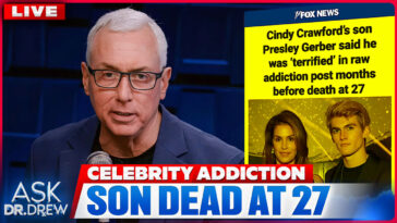 Presley Gerber Overdose: Dr. Drew On The Dangers Of Ibogaine For Addiction Treatment