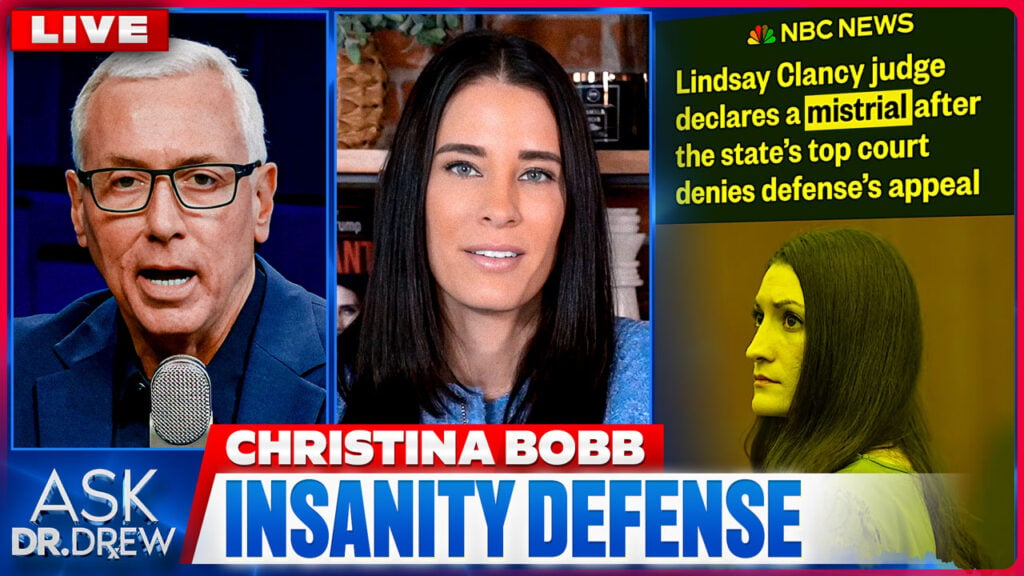 Lindsay Clancy: Psychiatrist & An Attorney Explain Why Mistrial Was Inevitable Under MA Insanity Law