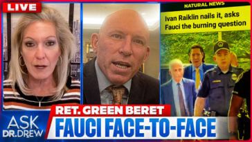Green Beret Confronted Fauci in Person, Says Military mRNA Vaccine Mandate Broke Federal Law w/ Ivan Raiklin & Dr. Kelly Victory – Ask Dr. Drew