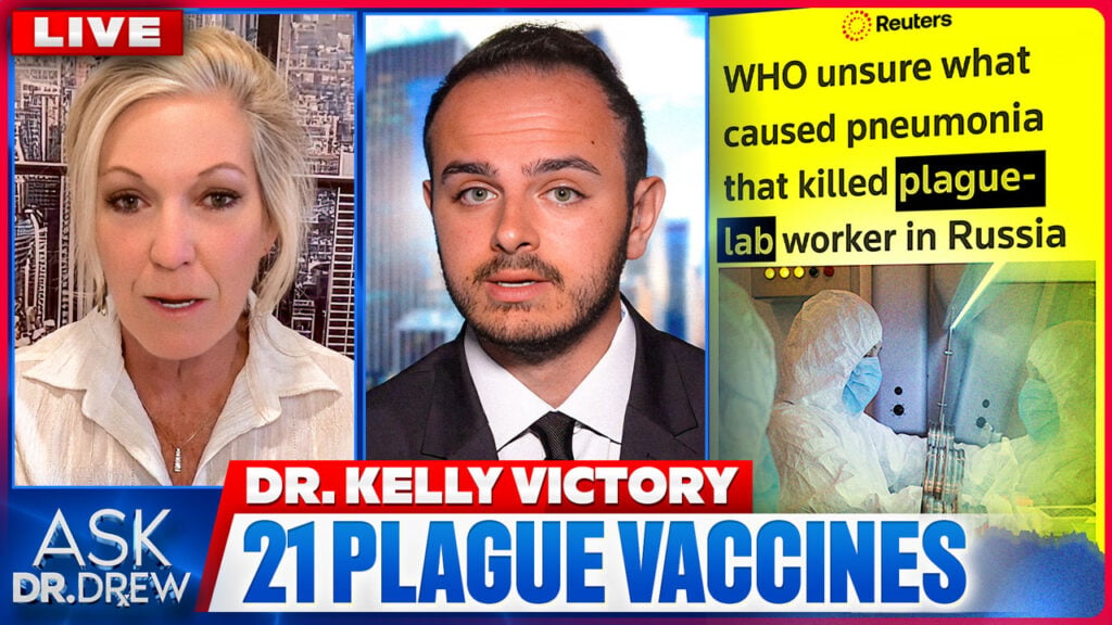 Cheap Drug Has 97% Plague Survival Rate, So Why Are Militaries Developing 21 Plague Vaccines? w/ Dr. Kelly Victory & Epidemiologist Nic Hulscher – Ask Dr. Drew